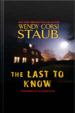 The Last to Know