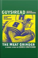 Guys Read: The Meat Grinder