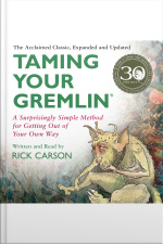 Taming Your Gremlin
