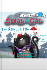 Splat the Cat: The Rain Is a Pain