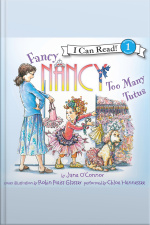 Fancy Nancy: Too Many Tutus