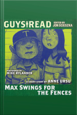 Guys Read: Max Swings For the Fences