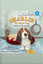 Charlie the Ranch Dog: Wheres the Bacon?