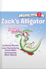 Zacks Alligator and the First Snow