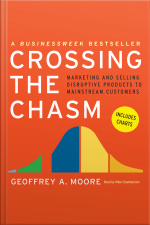 Crossing the Chasm