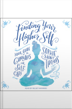 Finding Your Higher Self: Your Guide To Cannabis For Self-care