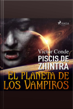 Piscis De Zhintra: El Planeta De Los Vampiros