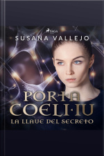 La Llave Del Secreto. Porta Coeli Iv