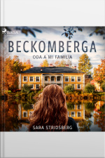 Beckomberga. Oda A Mi Familia