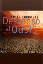 Descenso Al Oasis