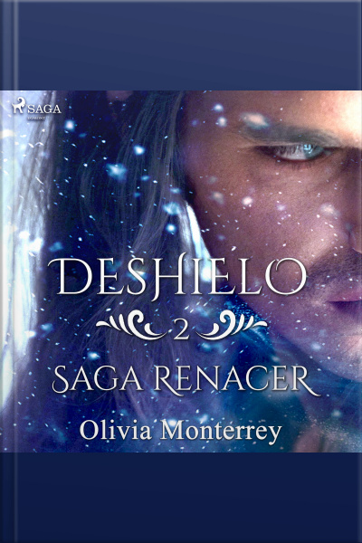 Deshielo: Saga Renacer 2