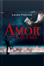 Amor O Lo Que Sea