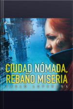 Ciudad Nómada, Rebaño Miseria