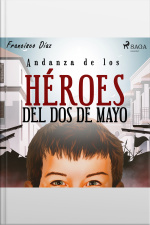 Andanza De Los Héroes Del Dos De Mayo
