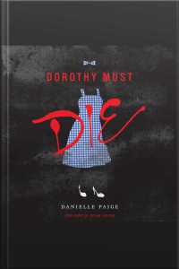 Dorothy Must Die