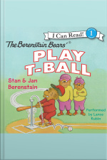 The Berenstain Bears Play T-Ball