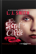 Secret Circle Vol II: The Captive