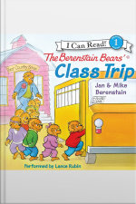 The Berenstain Bears Class Trip
