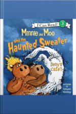 Minnie and Moo and the Haunted Sweater