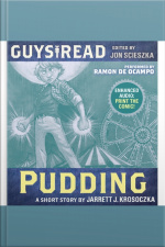 Guys Read: Pudding