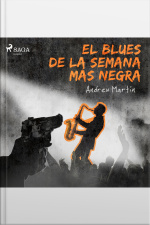 El Blues De La Semana Más Negra