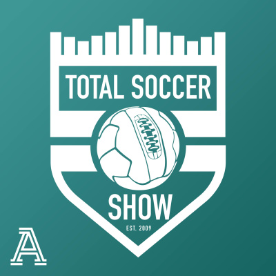 The Total Soccer Show: Usmnt, Mls, Epl, Champions League And More ...