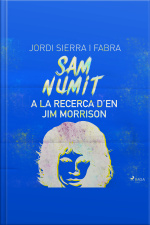 Sam Numit: A La Recerca D’en Jim Morrison