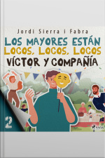 Víctor Y Compañía 2: Los Mayores Están Locos, Locos, Locos