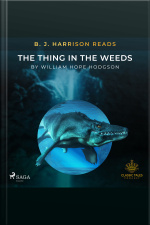 B. J. Harrison Reads The Thing In The Weeds