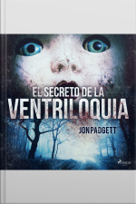El Secreto De La Ventriloquia