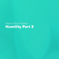 Humility - Part 3