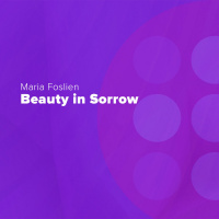 Beauty in Sorrow