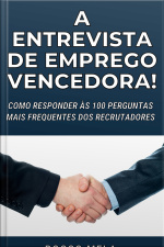 A ENTREVISTA DE EMPREGO VENCEDORA!