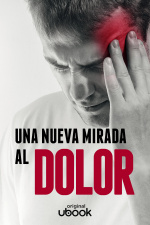 Una nueva mirada al dolor
