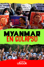 Myanmar en colapso