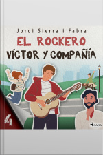 Víctor Y Compañía 4: El Rockero