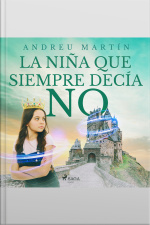 La Niña Que Siempre Decía No