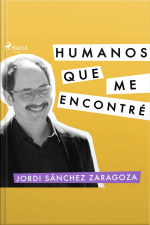 Humanos Que Me Encontré