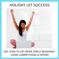 097: How to Get More Weeks Booked Using Competitions  Offers