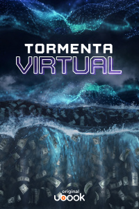 Capítulo 3: Tormenta virtual
