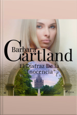 El Disfraz De La Inocencia (la Colección Eterna De Barbara Cartland 16)