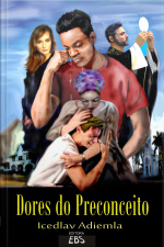 DORES DO PRECONCEITO!