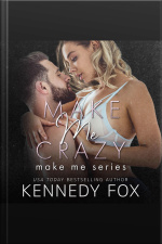 Make Me Crazy (make Me Series Book 2)