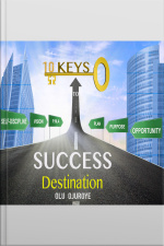 10 Keys To Success Destination