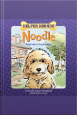 Helper Hounds: Noodle Helps Gabriel Say Goodbye