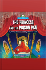 The Princess And The Poison Pea: Scary Tales Retold