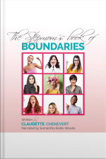 The Stepmoms Book Of Boundaries: How And Where To Draw The Line—for A Happier, Healthier Stepfamily