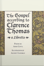 The Gospel According To Clarence Thomas: A Libretto