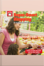 Super-smart Shopping: An Introduction To Financial Literacy