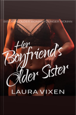 Her Boyfriend’s Older Sister: Bisexual Older Woman Younger Woman